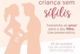 Evangelina realiza campanha contra sífilis congênita