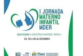 Maternidade Dona Evangelina Rosa promove a I Jornada Materno-Infantil